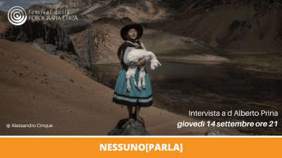 calendario incontri > NESSUNO[PARLA] - Festival Della Fotografia Etica - intervista ad Alberto Prina